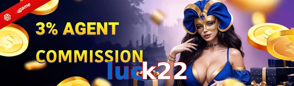 Luck22